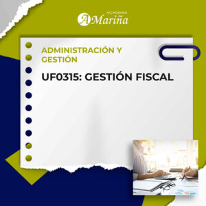 UF0315: GESTIÓN FISCAL
